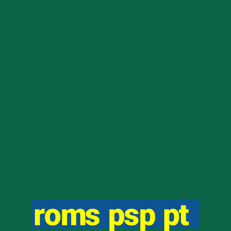 roms psp pt-br download